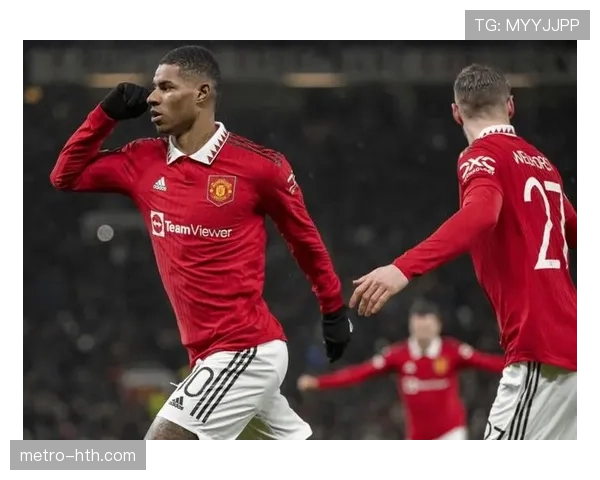 拉什福德创新射门方式助力曼联进攻火力全面提升 拉什福德创新射门方式助力曼联进攻火力全面提升